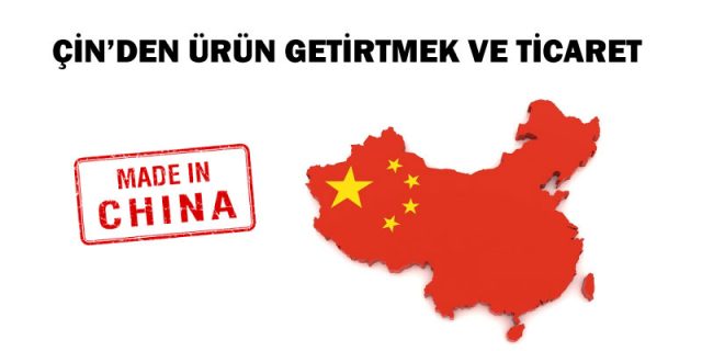 Çinden Mal Getirmek Ve Ticaret Yapmak